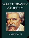 Was it Heaven or Hell?